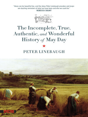 cover image of Incomplete, True, Authentic, and Wonderful History of May Day